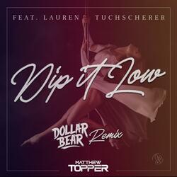 Dip It Low