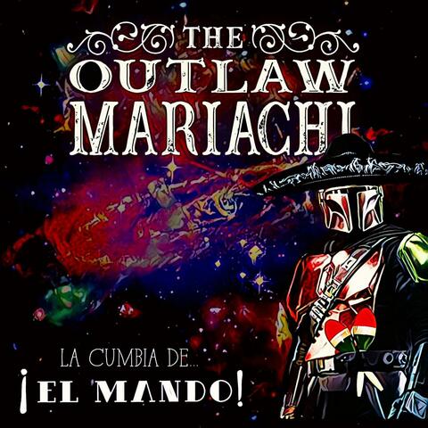 The Mandalorian... "El Mando" Cumbia