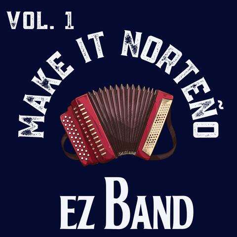 Make it Norteño Vol. 1