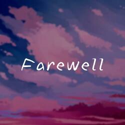 Farewell