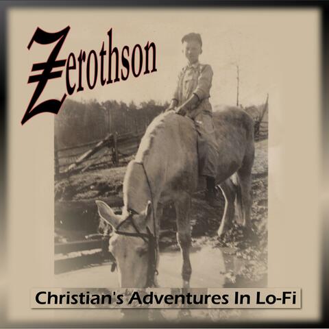 Christian's Adventures in Lo-Fi