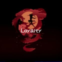 Loyalty