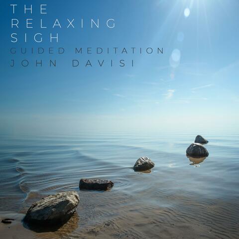 The Relaxing Sigh