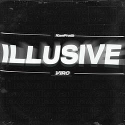 Illusive (feat. Kam Prada & Prod. Common)