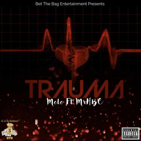 Trauma (feat. MrHBC)