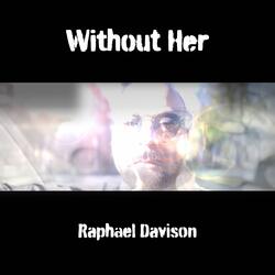 Without Her