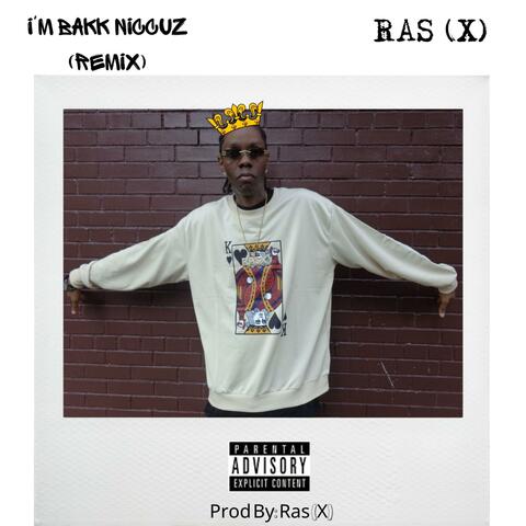 I'm Bakk Niccuz (Remix)