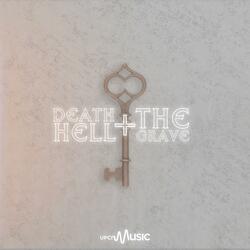 Death Hell + The Grave (feat. Christyana Blake, Melissa Abarca & IL Youth)