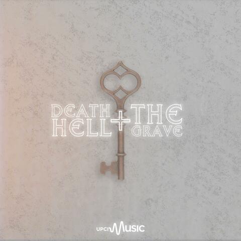 Death Hell + The Grave (feat. Christyana Blake, Melissa Abarca & IL Youth)