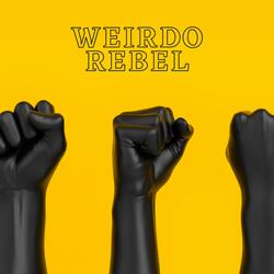 weirdo rebel