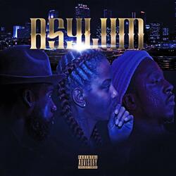 Asylum (feat. Mi Socio & DJ Mixmore)