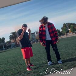 A Friend