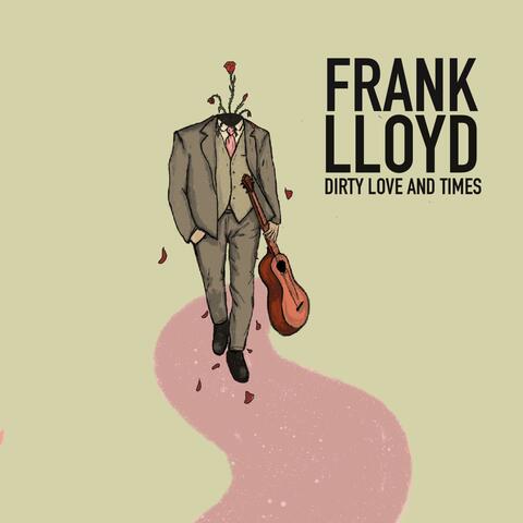 Dirty Love and Times