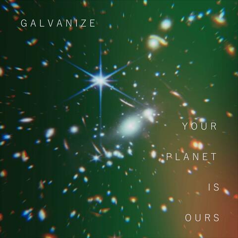 Your Planet is Ours