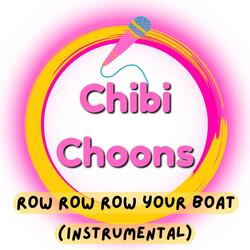 Row Row Row Your Boat BGM