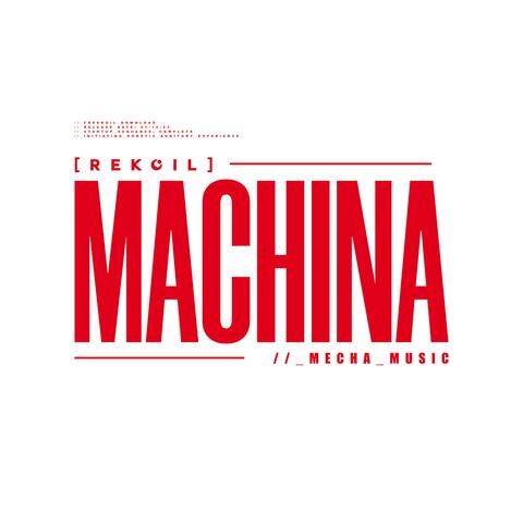 MACHINA