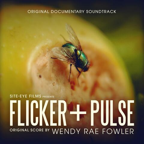 Flicker+Pulse (Original Score)