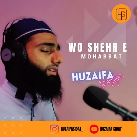 Wo Shehr e Mohabbat