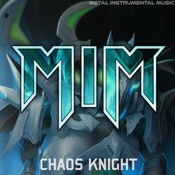 Chaos Knight (feat. BERSERKYD)