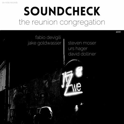 Soundcheck: The Reunion Congregation