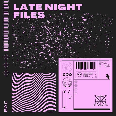Late Night Files