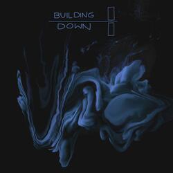 Tear This Building Down