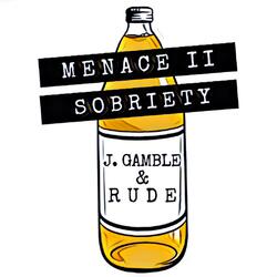 Menace II Sobriety (feat. Rude Hustle)