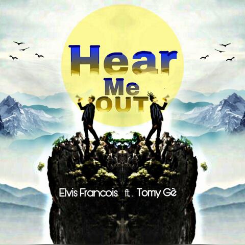 Hear Me Out (feat. Tomy Ge)