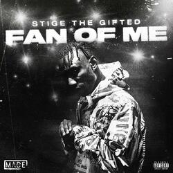 Fan of Me (feat. Rich Flee)
