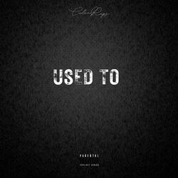 Used To