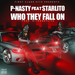 Who They Fall On (feat. Starlito)