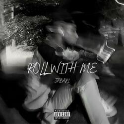 Roll With Me