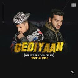 Gediyaan (feat. Rootless Fly)