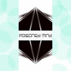 POISONED MIND