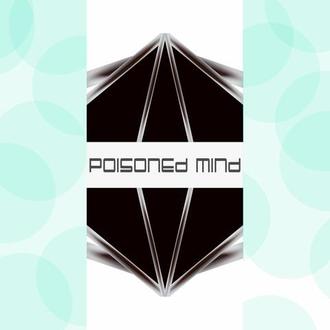 POISONED MIND