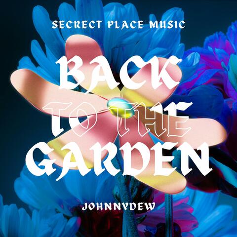 Back to the Garden