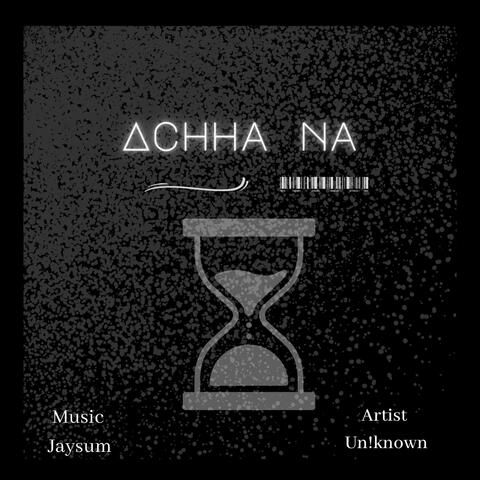 Achha Na