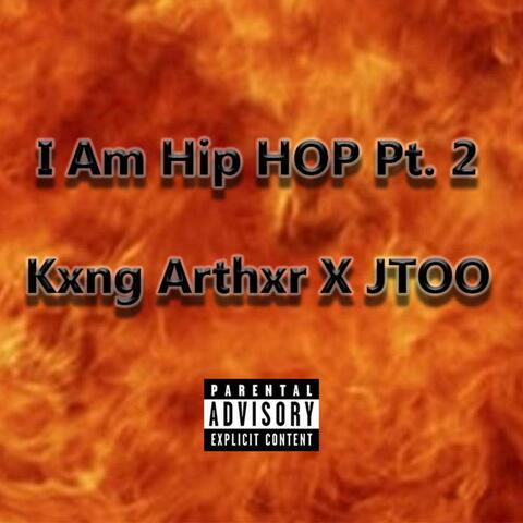 I Am Hip Hop, Pt. 2 (feat. JTOO)