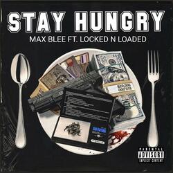 STAY HUNGRY (feat. MAX BLEE)
