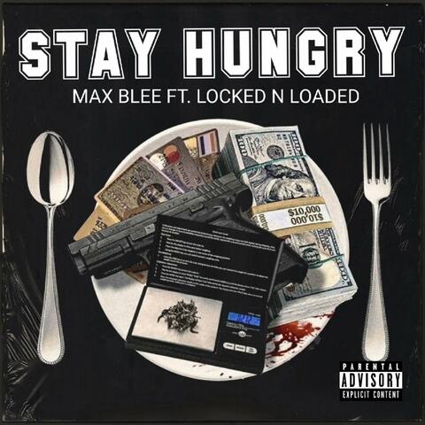 STAY HUNGRY (feat. MAX BLEE)