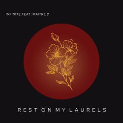 Rest On My Laurels (feat. Maitre D)