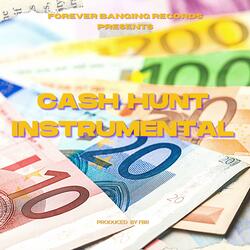 Cash Hunt (feat. Krytonite Beats)
