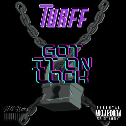 Got It On Lock