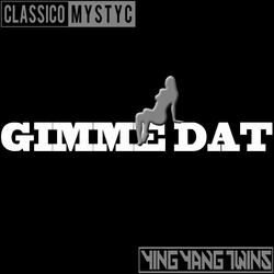 Gimme Dat