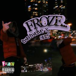 Froze (feat. Surf)