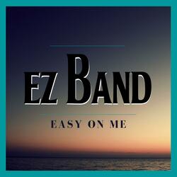 Easy On Me