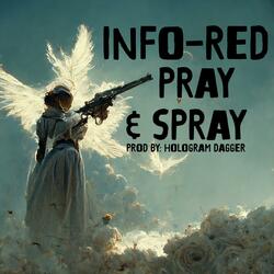 Pray & Spray