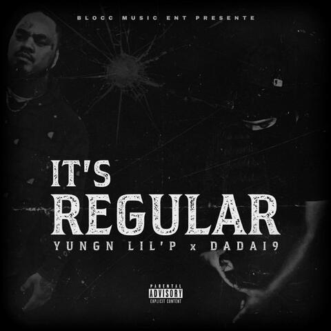 It's Regular (feat. Dada19)