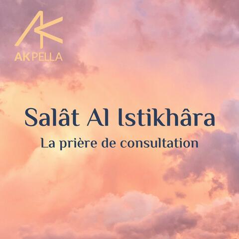 Salat Al Istikhara - La prière de consultation