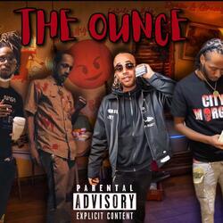 The Ounce (feat. Eastside 90sBaby, Bezzyy Bambino & Spam and Grams)